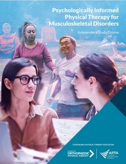 Psychologically Informed Physical Therapy for Musculoskeletal Disorders