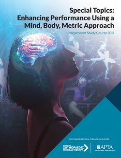 Special Topics: Enhancing Performance Using a Mind, Body, Metric Approach