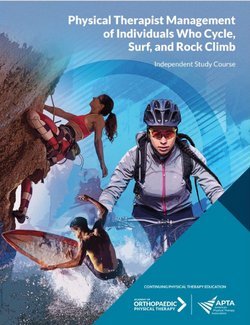Physical Therapist Management of Individuals Who Cycle, Surf, and Rock Climb