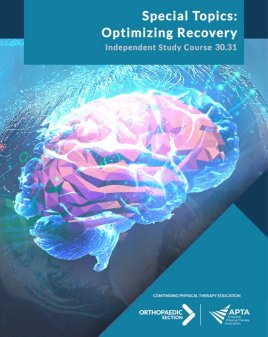 Special Topics: Optimizing Recovery Special Topics: Optimizing Recovery