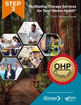Facilitating Therapy Services for Total Worker Health® Facilitating Therapy Services for Total Worker Health®