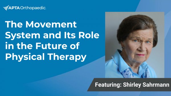 Cover Image for The Movement System and Its Role in the Future of Physical Therapy