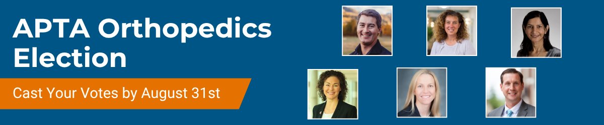 Cast Your Votes in the 2025 APTA Orthopedics Election