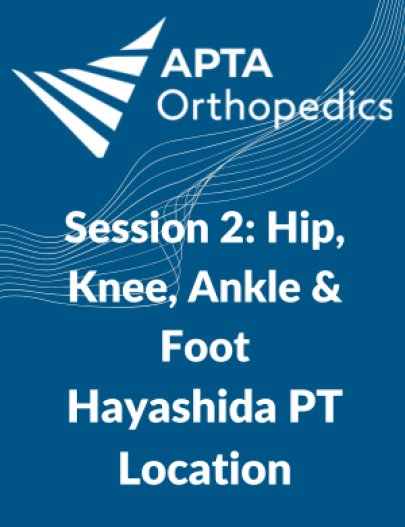 Seminar Series - Hayashida PT: Session 2