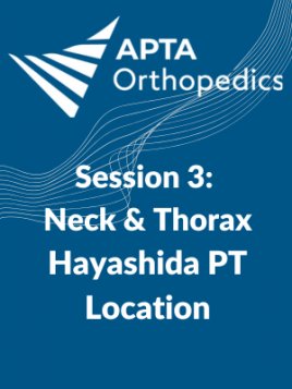 Seminar Series - Hayashida PT: Session 3 Seminar Series - Hayashida PT: Session 3