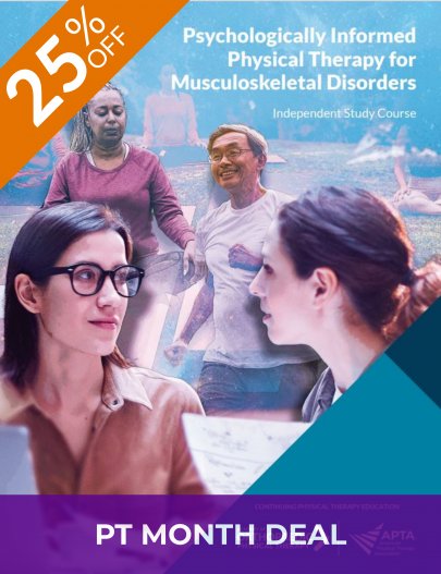 Psychologically Informed Physical Therapy for Musculoskeletal Disorders