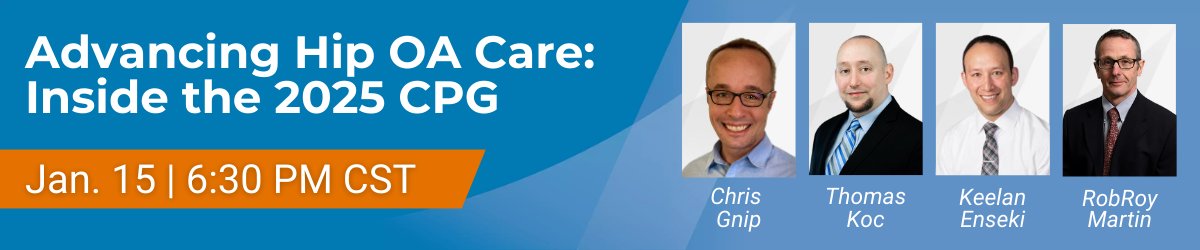 Treat Hip OA with Confidence: Learn Directly from the 2025 CPG Authors