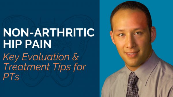 Cover Image for Clinical Evaluation and Management of Non-Arthritic Hip Joint Pain - CPG Overview