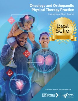 Oncology and Orthopaedic Physical Therapy Practice